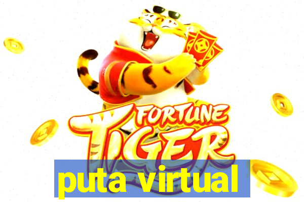 puta virtual